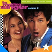 The Wedding Singer Soundtrack Vol. 2