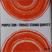 Tomasz Stanko Quintet - Purple Sun