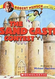 The Sand Castle Contest (Robert Munsch)