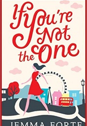If You&#39;re Not the One (Jemma Forte)