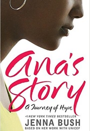 Ana's Story (Jenna Bush)