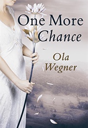 One More Chance (Ola Wegner)