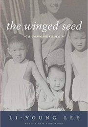 The Winged Seed (Li-Young Lee)