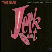 Jerk Out - The Time