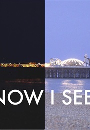 Now I See (2014)