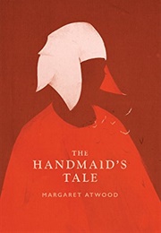The Handmaid's Tale (Margaret Atwood)