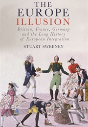 The Europe Illusion (Stuart Sweeney)