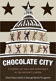 Chocolate City (Chris Myers Asch)