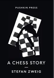 A Chess Story (Stefan Zweig)