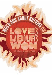 Love&#39;s Labour Won (William Shakespeare)