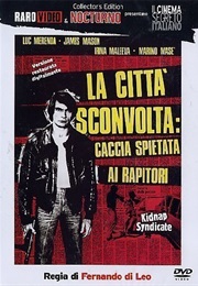 La Citta Sconvolta: Caccia Spietata Ai Rapitori (1975)
