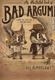 An Illustrated Book of Bad Arguments (Ali Almossawi)
