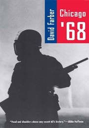 Chicago '68 (David Farber)