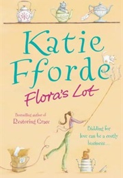 Flora&#39;s Lot (Katie Fforde)