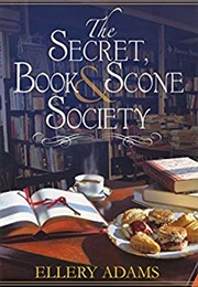 Secret Book and Scone Society (Ellery Adams)