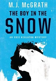 The Boy in the Snow (M.J.McGrath)