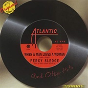 When a Man Loves a Woman & Other Hits