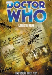 Loving the Alien (Mike Tucker & Robert Perry)