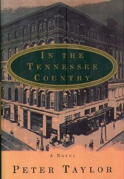 In the Tennessee Country (Peter Taylor)