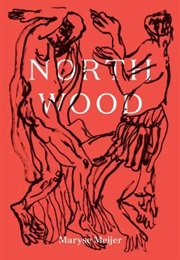 Northwood (Maryse Meijer)