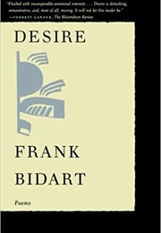 Desire (Frank Bidart)