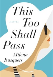 This Too Shall Pass (Milena Busquets)