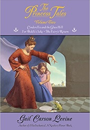 The Princess Tales Vol. II (Gail Carson Levine)