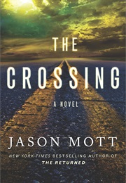 The Crossing (Jason Mott)