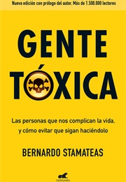 Gente Tóxica (Bernardo Estamateas)