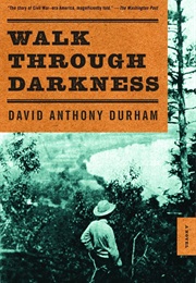 Walk Through Darkness (David Anthony Durham)