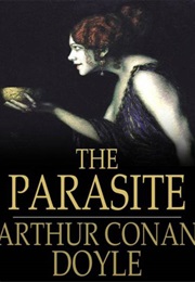 The Parasite (Sir Arthur Conan Doyle)