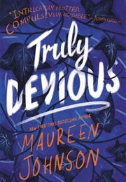 Truly Devious (Maureen Johnson)
