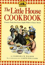 The Laura Ingalls Wilder Cookbook (Laura Ingalls Wilder)