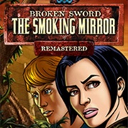 Broken Sword: The Smoking Mirror - Remastered