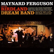 Maynard Ferguson and His Birdland Dream Band