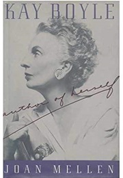 Kay Boyle: Author of Herself (Joan Mellen)