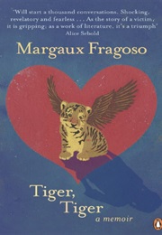 Tiger, Tiger (Margaux Fragoso)