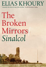 The Broken Mirrors: Sinalcol (Elon Khoury)