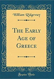 Early Age of Greece (William Ridgeway)