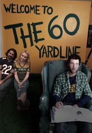The 60 Yard Line (2016)