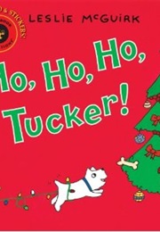 Ho, Ho, Ho, Tucker! (Leslie McGuirk)