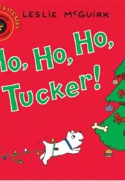 Ho, Ho, Ho, Tucker! (Leslie McGuirk)