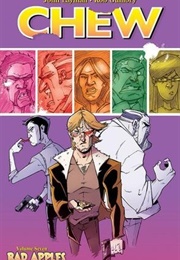 Chew Vol 7: Bad Apples (John Layman)