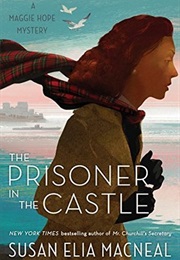 The Prisoner in the Castle (Susan Elia Macneal)