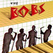 The Bobs (1983)