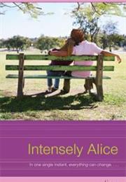 Intensely Alice