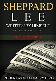 Sheppard Lee, Written by Himself (Robert Montgomery Bird)