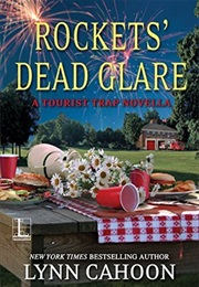 Rockets' Dead Glare (Lynn Cahoon)