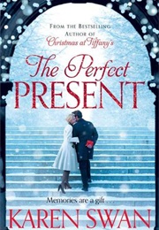 The Perfect Present (Karen Swan)
