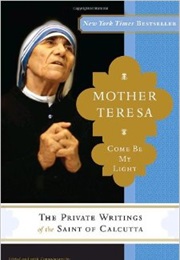 Come by My Light (Mother Teresa)